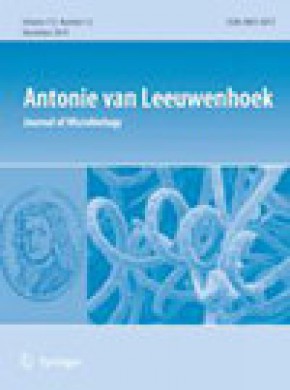 Antonie Van Leeuwenhoek International Journal Of General And Molecular Microbiol杂志