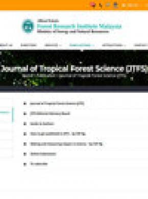 Journal Of Tropical Forest Science杂志