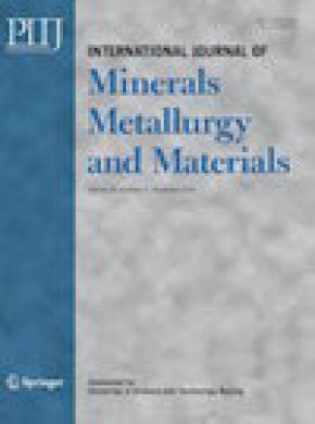 International Journal Of Minerals Metallurgy And Materials杂志