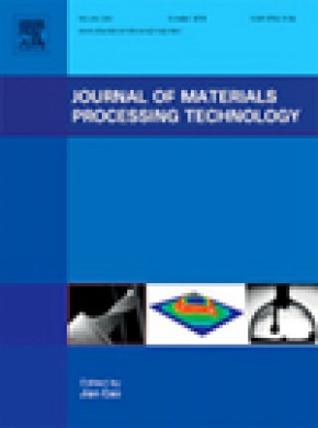 Journal Of Materials Processing Technology杂志