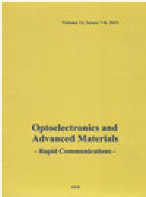 Optoelectronics And Advanced Materials-rapid Communications杂志