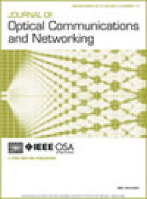 Journal Of Optical Communications And Networking杂志