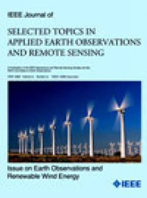 Ieee Journal Of Selected Topics In Applied Earth Observations And Remote Sensing杂志