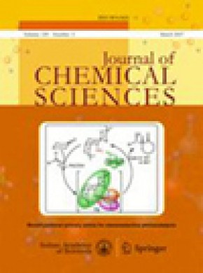 Journal Of Chemical Sciences杂志