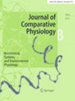 Journal Of Comparative Physiology B-biochemical Systems And Environmental Physio杂志