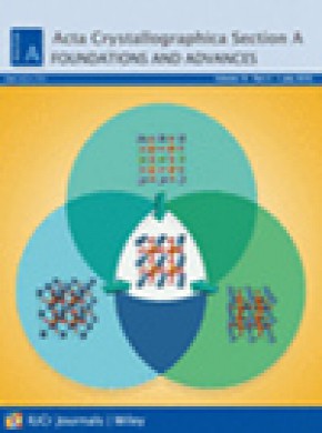 Acta Crystallographica A-foundation And Advances杂志