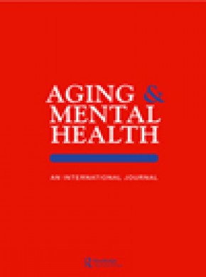 Aging & Mental Health杂志