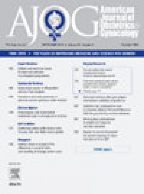 American Journal Of Obstetrics And Gynecology杂志