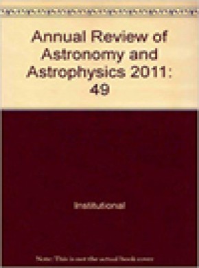 Annual Review Of Astronomy And Astrophysics杂志