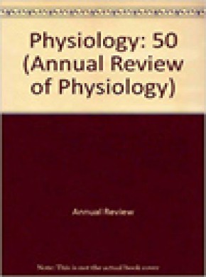 Annual Review Of Physiology杂志