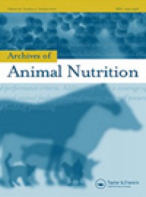 Archives Of Animal Nutrition杂志