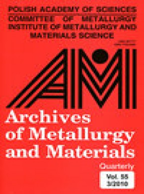 Archives Of Metallurgy And Materials杂志