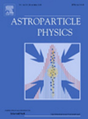 Astroparticle Physics杂志