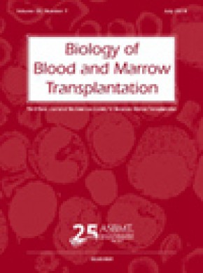 Biology Of Blood And Marrow Transplantation杂志