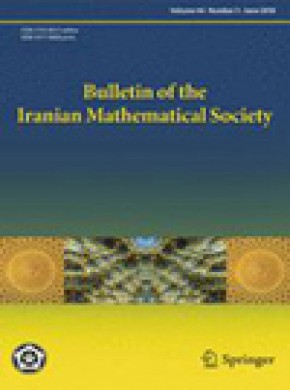 Bulletin Of The Iranian Mathematical Society杂志