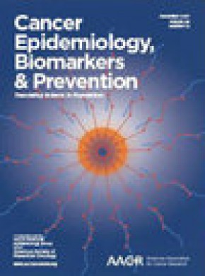 Cancer Epidemiology Biomarkers & Prevention杂志