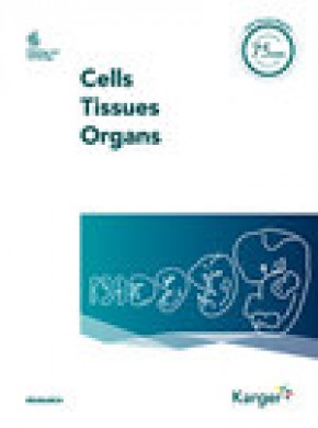 Cells Tissues Organs杂志