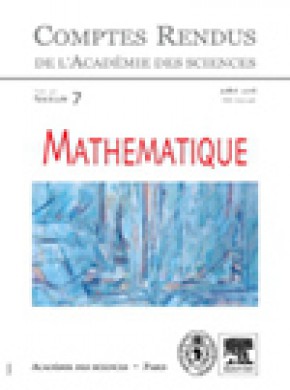 Comptes Rendus Mathematique杂志