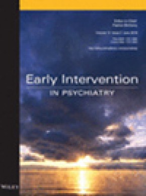 Early Intervention In Psychiatry杂志