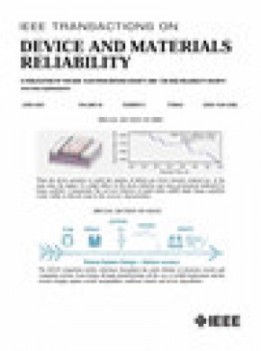 Ieee Transactions On Device And Materials Reliability杂志