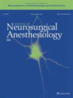 Journal Of Neurosurgical Anesthesiology杂志