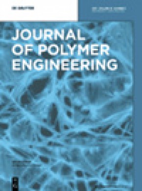 Journal Of Polymer Engineering杂志