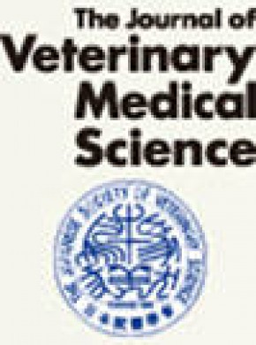 Journal Of Veterinary Medical Science-J VET MED SCI-学术之家