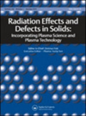 Radiation Effects And Defects In Solids杂志