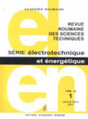 Revue Roumaine Des Sciences Techniques-serie Electrotechnique Et Energetique杂志