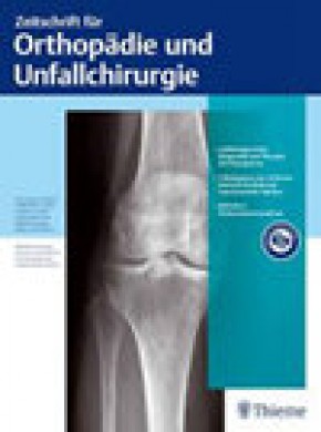 Zeitschrift Fur Orthopadie Und Unfallchirurgie杂志