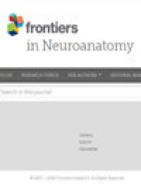 Frontiers In Neuroanatomy杂志