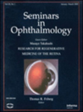 Seminars In Ophthalmology杂志