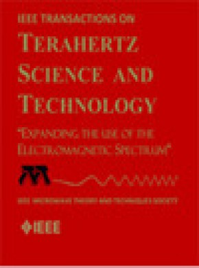 Ieee Transactions On Terahertz Science And Technology杂志