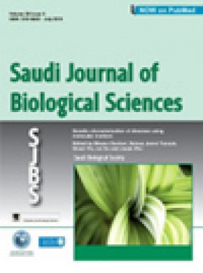 Saudi Journal Of Biological Sciences杂志