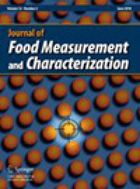 Journal Of Food Measurement And Characterization杂志