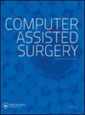 Computer Assisted Surgery杂志