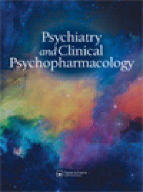 Psychiatry And Clinical Psychopharmacology杂志