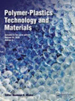 Polymer-plastics Technology And Materials杂志
