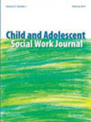 Child And Adolescent Social Work Journal杂志