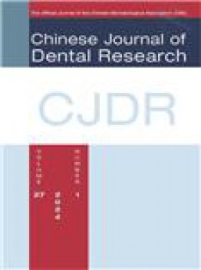 Chinese Journal Of Dental Research杂志