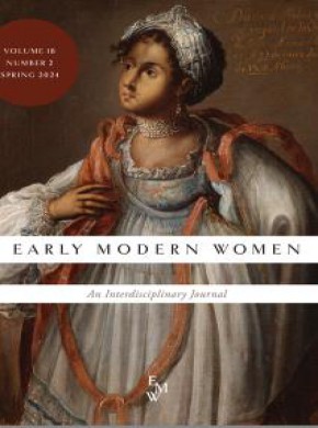 Early Modern Women-an Interdisciplinary Journal杂志