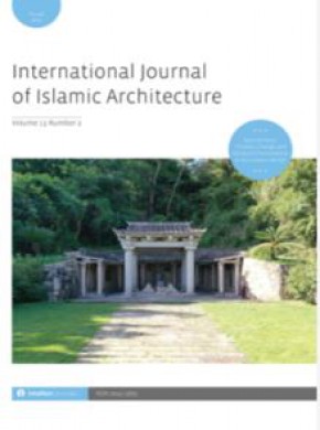 International Journal Of Islamic Architecture杂志