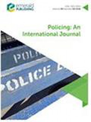 Policing-an International Journal Of Police Strategies & Management杂志