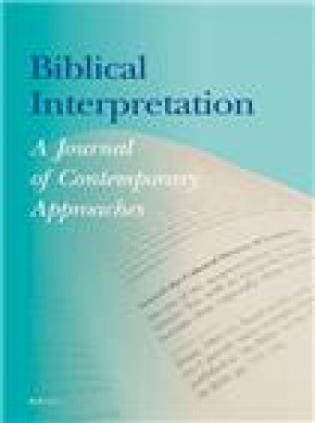 Biblical Interpretation-a Journal Of Contemporary Approaches杂志