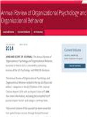 Annual Review Of Organizational Psychology And Organizational Behavior杂志