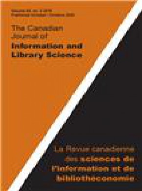 Canadian Journal Of Information And Library Science-revue Canadienne Des Science杂志