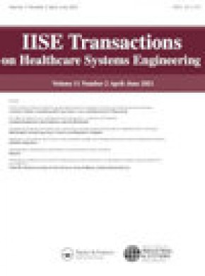 Iise Transactions On Healthcare Systems Engineering杂志