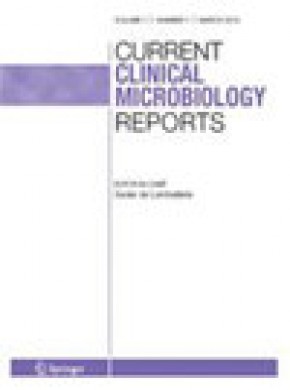 Current Clinical Microbiology Reports杂志