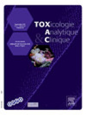 Toxicologie Analytique Et Clinique杂志