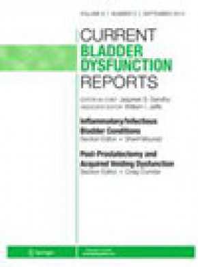 Current Bladder Dysfunction Reports杂志